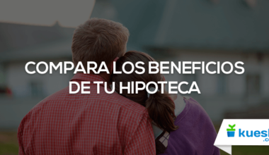 beneficios ocultos de tu hipoteca