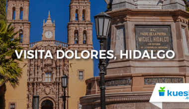 Qué son los pueblos mágicos de México: Dolores, Hidalgo