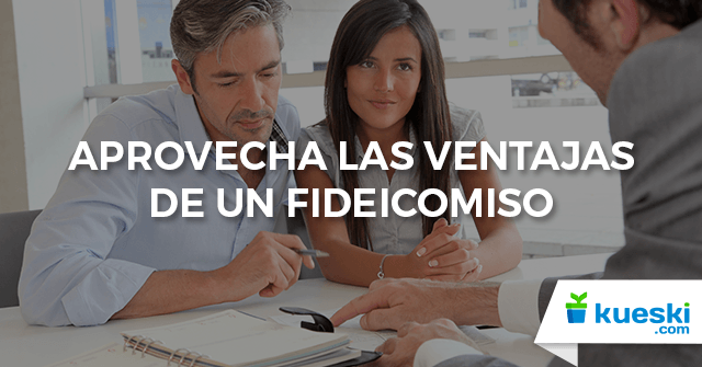 Qué es un fideicomiso