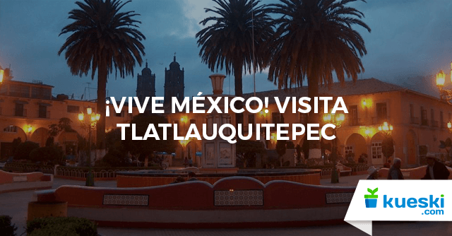 Visita Tlatlauquitepec