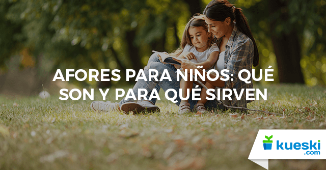 afores para niños